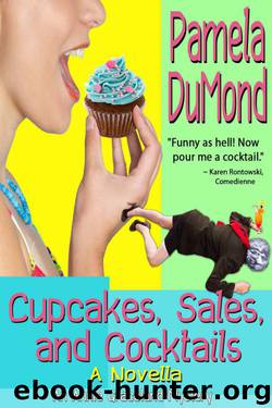 Pamela DuMond - Annie Graceland 02 - Cupcakes, Sales, and Cocktails by Pamela DuMond