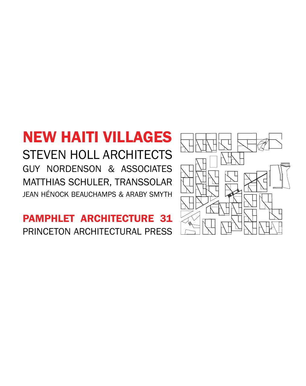 Pamphlet Architecture, Volume 31 : New Haiti Villages by New Haiti Villages