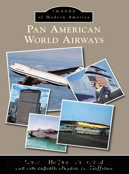 Pan American World Airways by Laura J. Hoffman