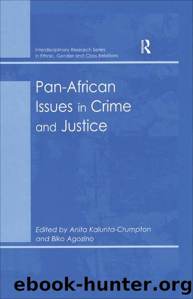 Pan-African Issues in Crime and Justice by Biko Agozino Anita Kalunta-Crumpton