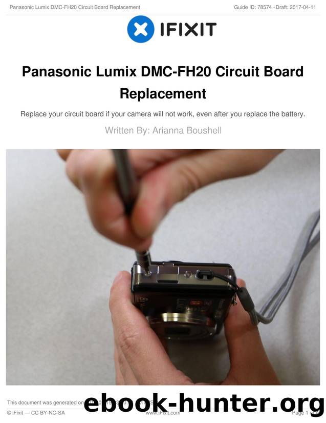 Panasonic Lumix DMC-FH20 Circuit Board Replacement by Unknown