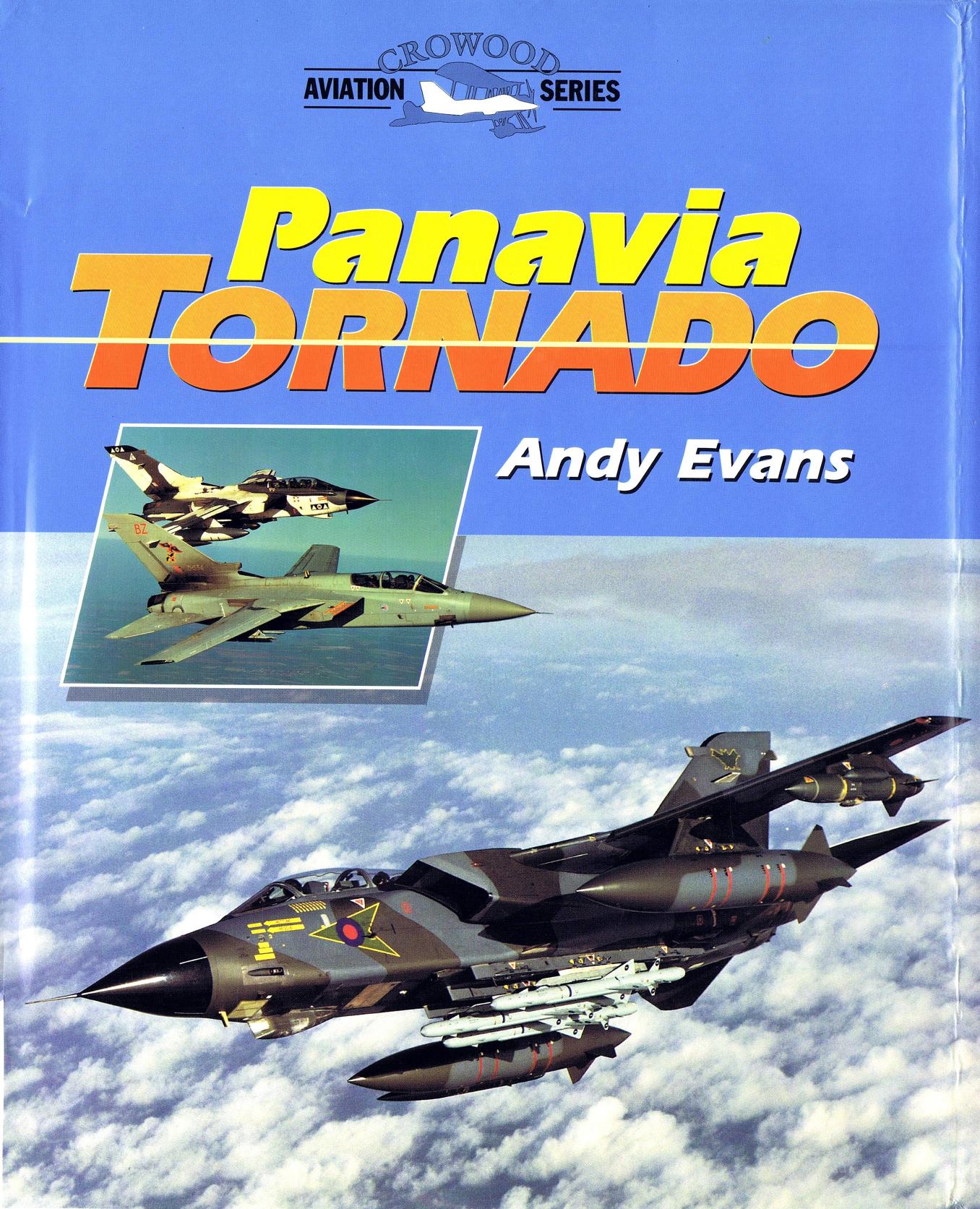 Panavia Tornado (Crowood Aviation Series) by Andy Evans