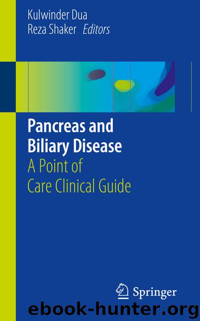 Pancreas and Biliary Disease by Kulwinder Dua & Reza Shaker
