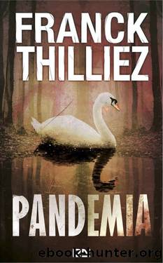Pandemia (French Edition) by Franck THILLIEZ