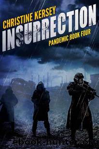 Pandemic (Book 4): Insurrection by Kersey Christine