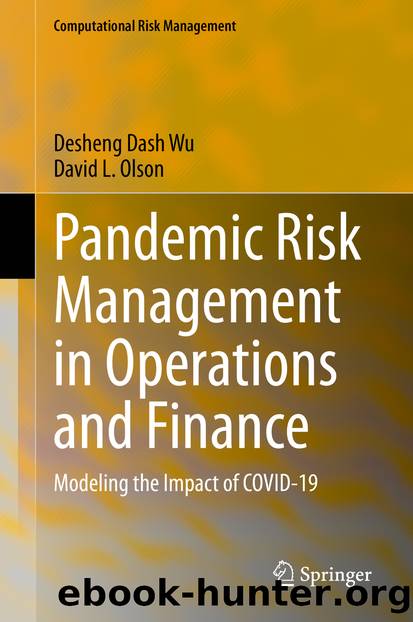 Pandemic Risk Management in Operations and Finance by Desheng Dash Wu & David L. Olson