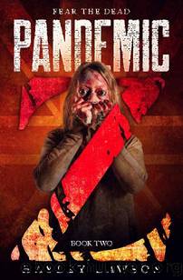 Pandemic Z | Book 2 | Pandemic Z 2 by Lawson Hayley