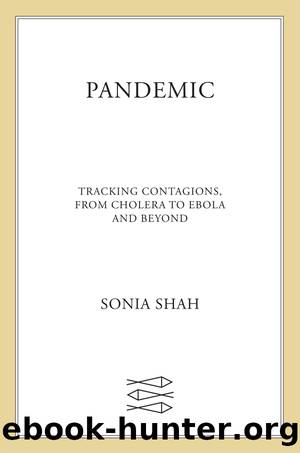 Pandemic by Sonia Shah