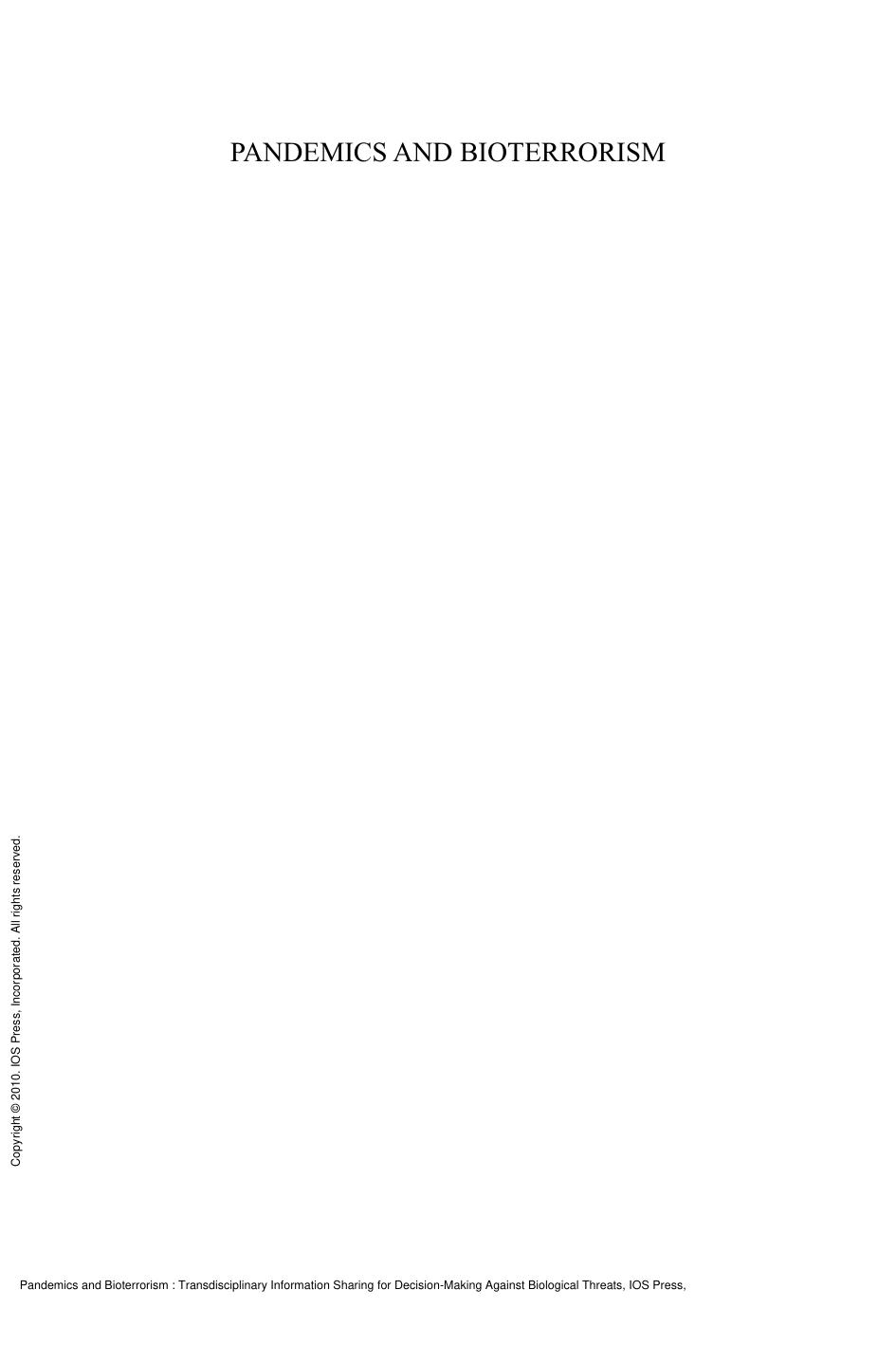 Pandemics and Bioterrorism : Transdisciplinary Information Sharing for Decision-Making Against Biological Threats by A. Trufanov; A. Rossodivita; M. Guidotti