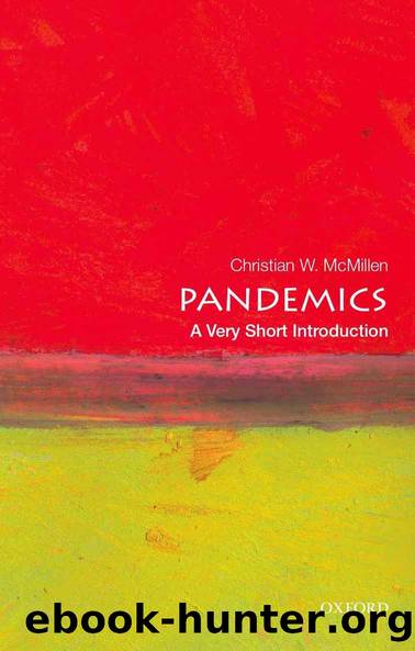 Pandemics: A Very Short Introduction (Very Short Introductions) by Christian W. McMillen