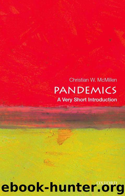 Pandemics: A Very Short Introduction (Very Short Introductions) by McMillen Christian W