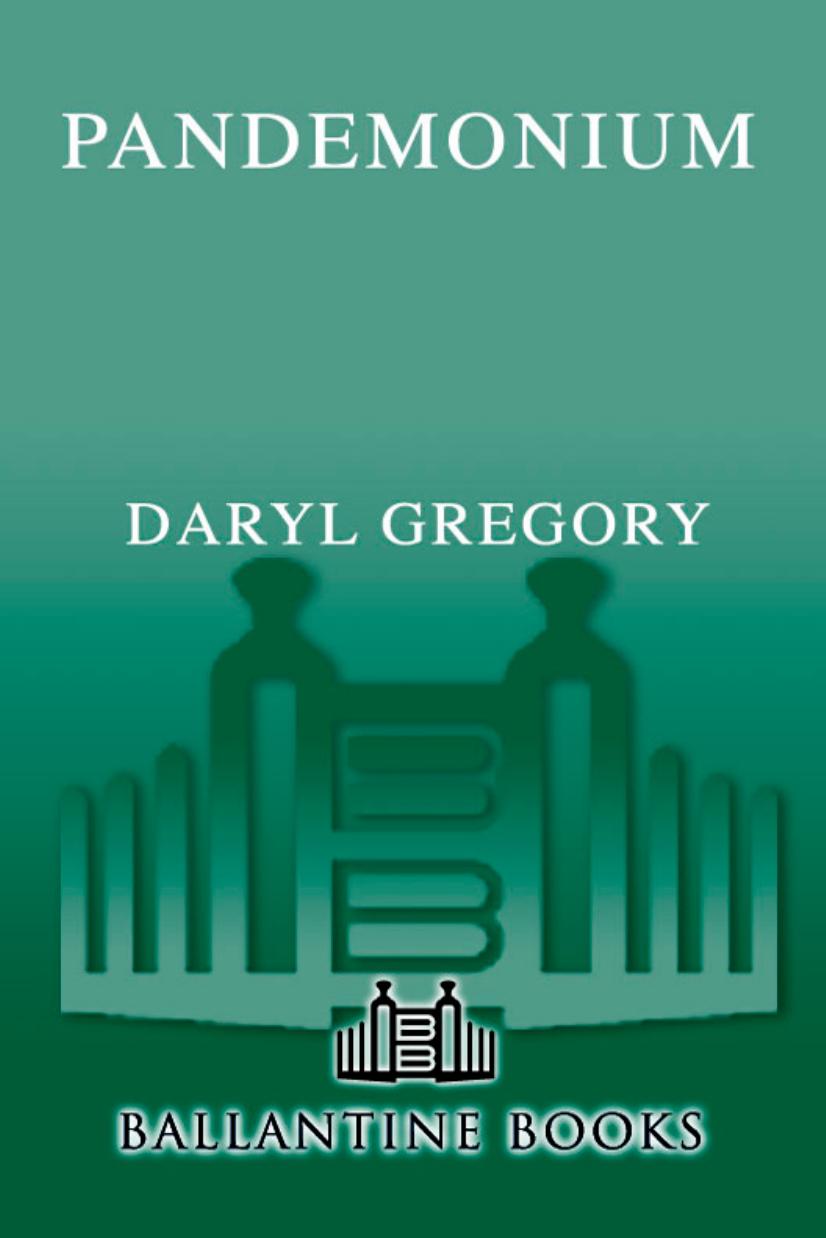 Pandemonium by Daryl Gregory