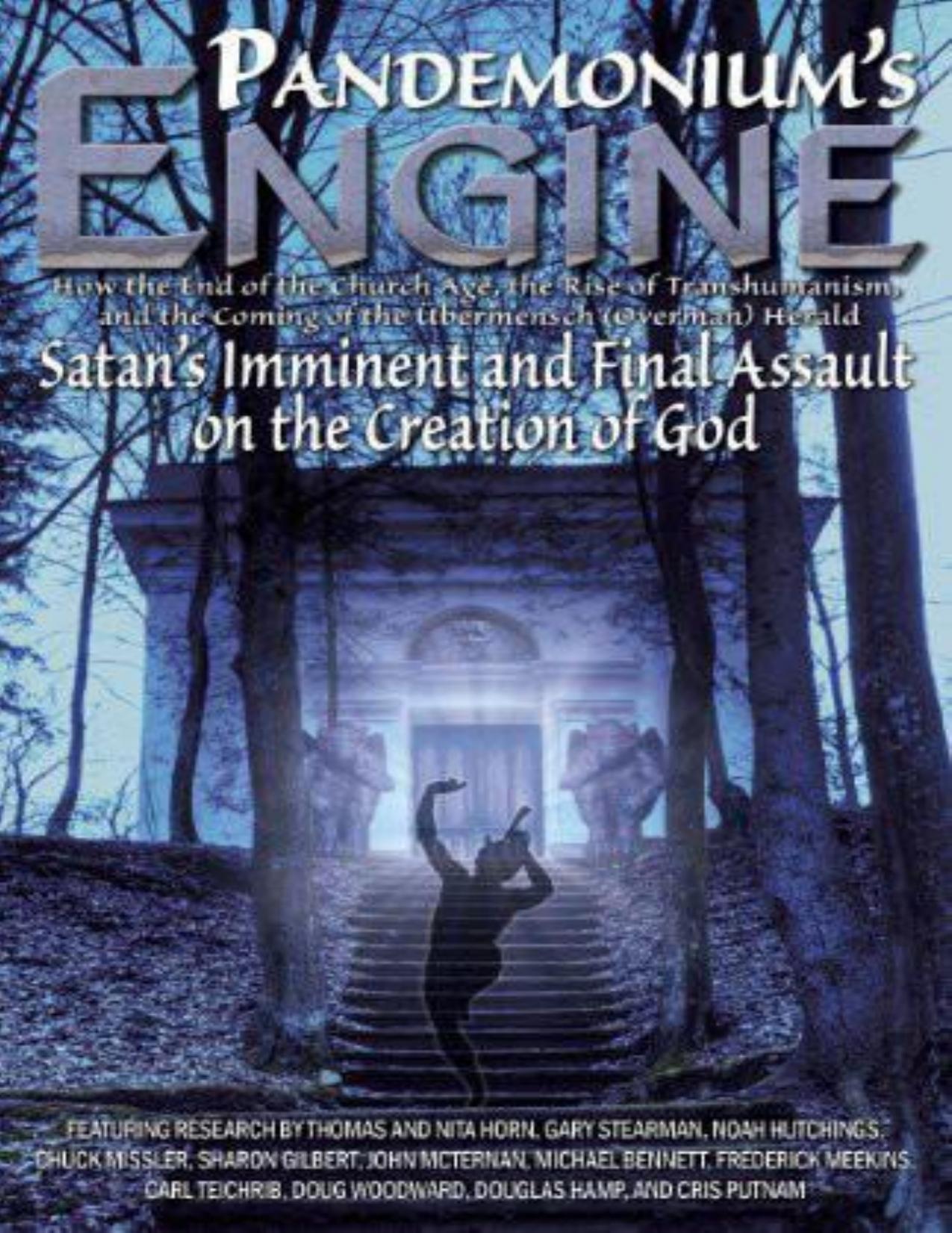 Pandemonium's Engine by Nita Horn & Gary Stearman & Noah Hutchings & Chuck Missler