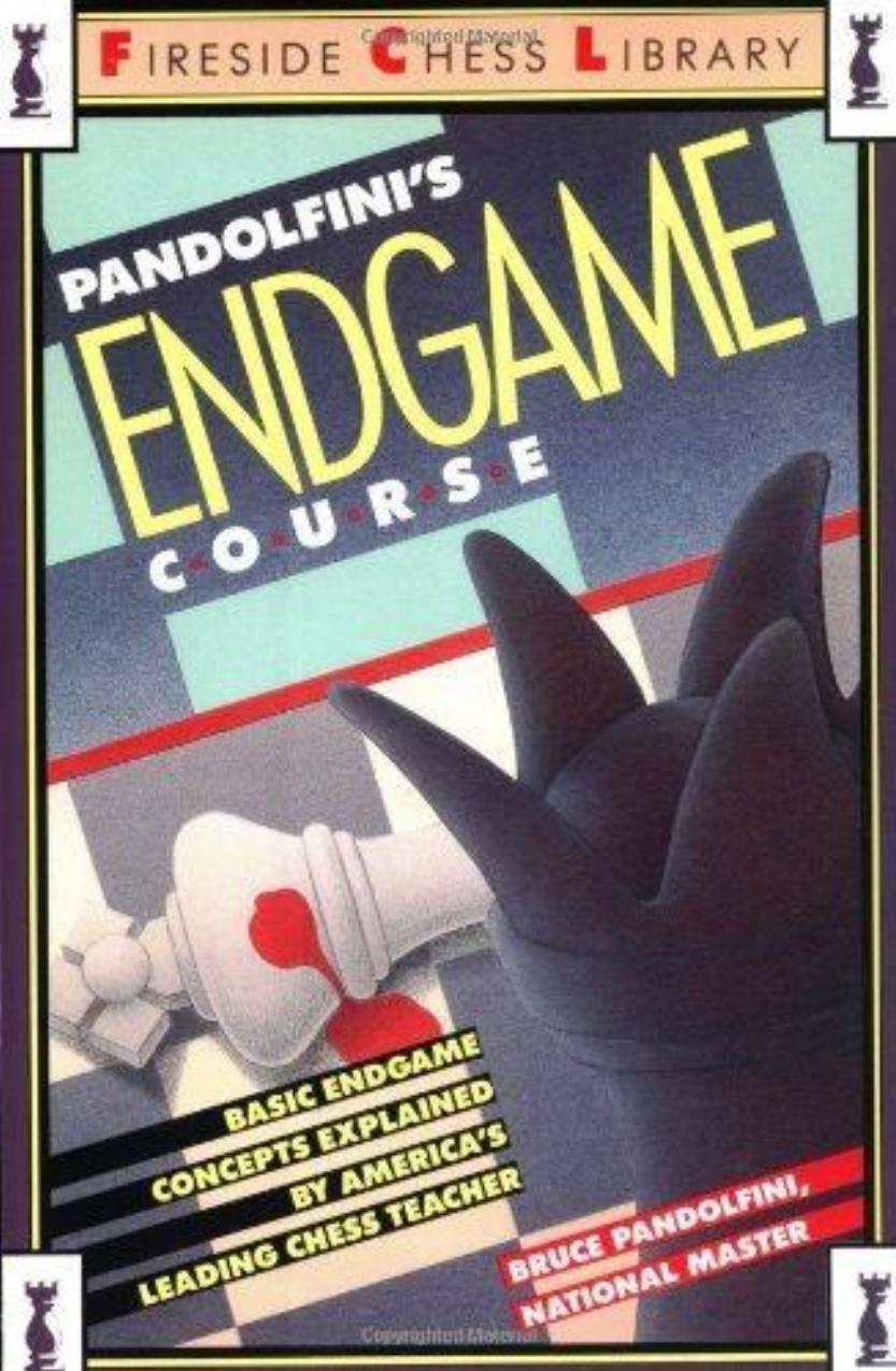Pandolfini's Endgame Course - Basic Endgame Concepts Explained by America's Leading Chess Teacher (Fireside Chess Library) by Bruce Pandolfini