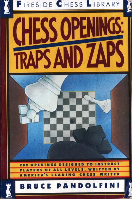 Pandolfini, Bruce - Chess Openings by Traps & Zaps