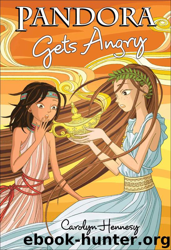 Pandora Gets Angry by Carolyn Hennesy