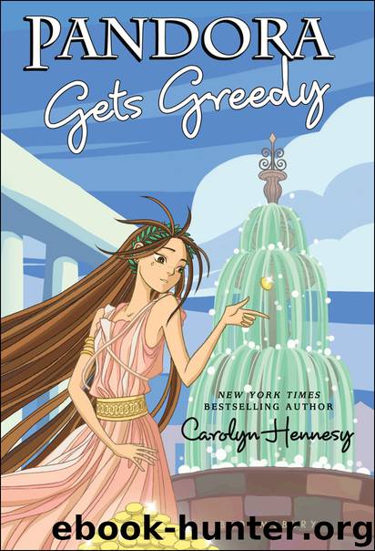Pandora Gets Greedy by Carolyn Hennesy