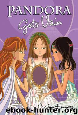 Pandora Gets Vain (Pandora (Hardback)) by Hennesy Carolyn