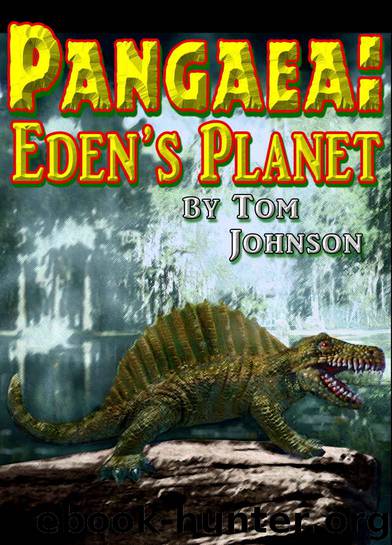 Pangaea- Eden's Planet by Tom Johnson