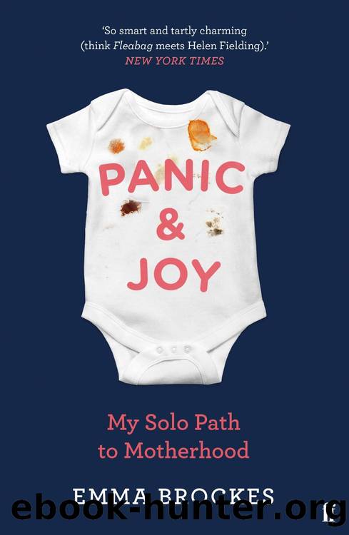 Panic & Joy by Emma Brockes