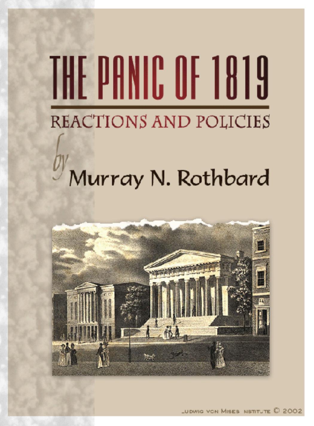 Panic of 1819 Reactions and Policies by Murray N. Rothbard (Editor)
