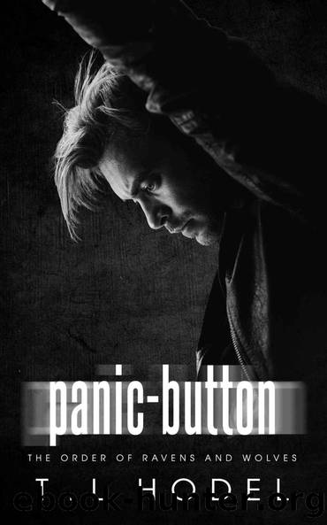 Panic-Button (The Order of Ravens and Wolves Book 6) by T.L. Hodel