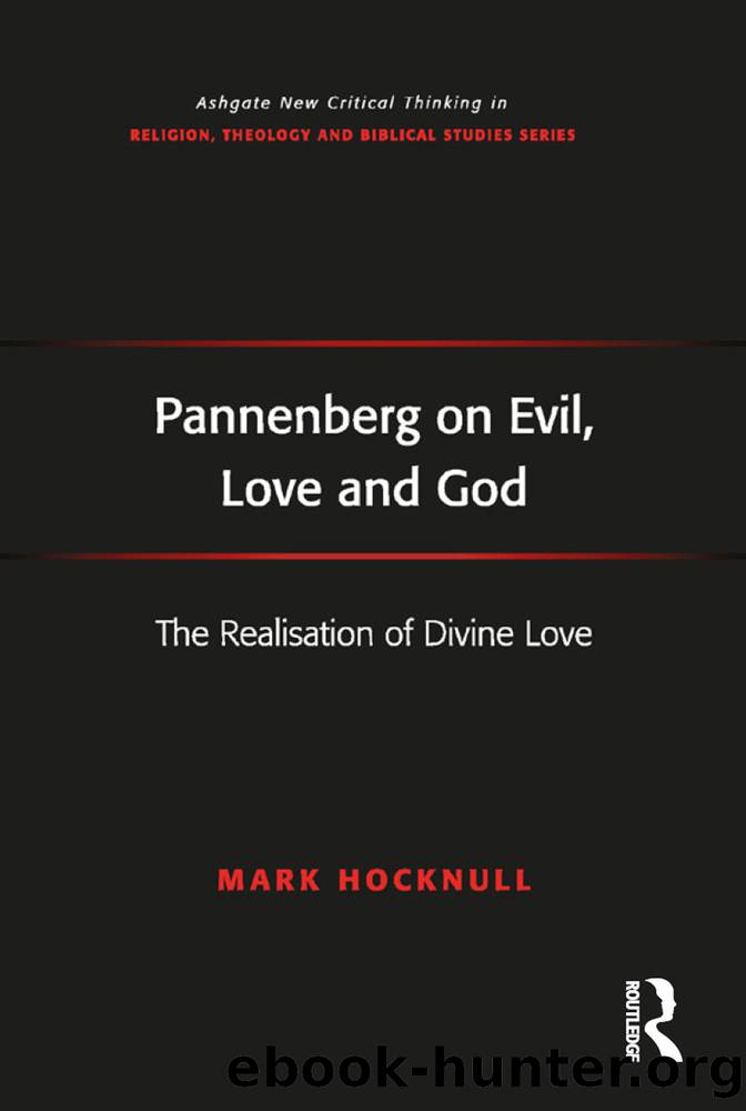 Pannenberg on Evil, Love and God by unknow