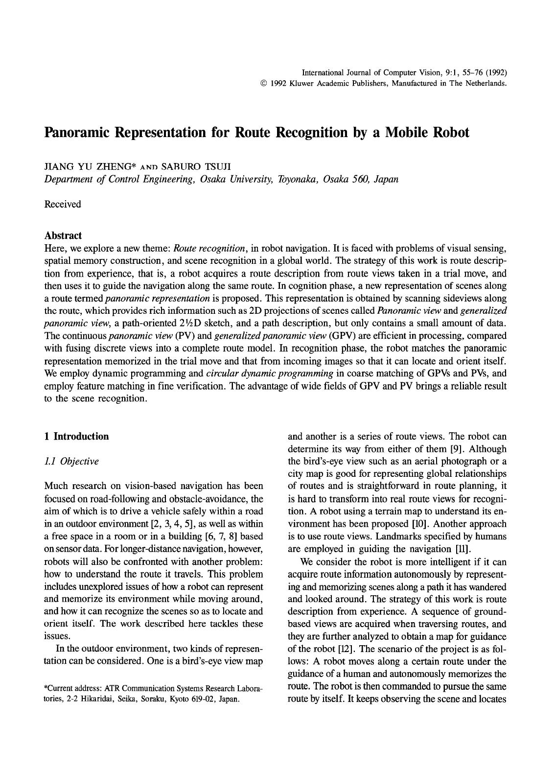 Panoramic representation for route recognition by a mobile robot by Unknown