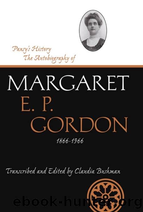 Pansy's History : The Autobiography of Margaret E. P. Gordon, 1866-1966 by Margaret E. P. Gordon; Claudia L. Bushman