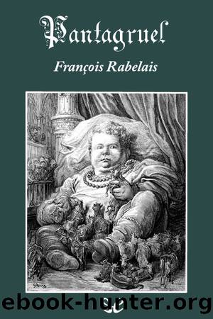 Pantagruel by François Rabelais