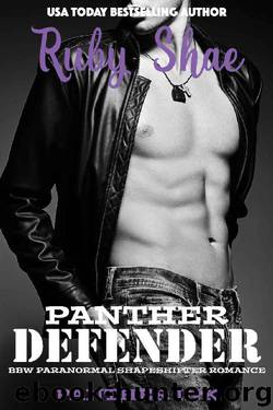 Panther Defender: (BBW Paranormal Shapeshifter Romance) (Panther Ink Book 1) by Ruby Shae