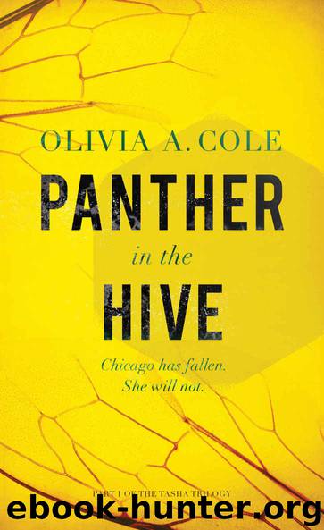 Panther in the Hive (The Tasha Trilogy Book 1) by Cole Olivia