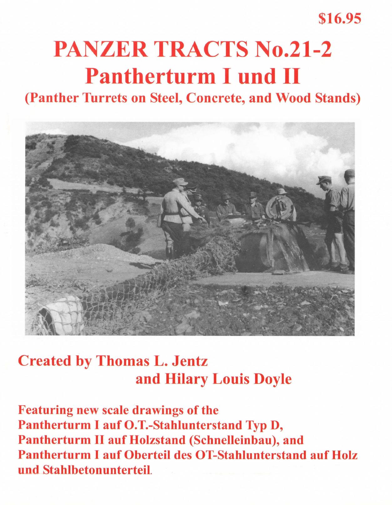 Pantherturm I und II (Panther Turrets on Steel, Concrete, and Wood Stands) (Panzer Tracts No.21-2) by Thomas L. Jentz Hilary Louis Doyle