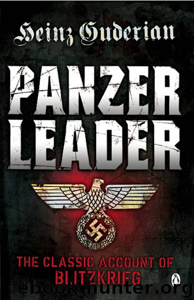 Panzer Leader by Heinz Guderian & B. H. Liddell Hart & Constantine Fitzgibbon