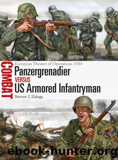 Panzergrenadier vs US Armored Infantryman by Steven J. Zaloga