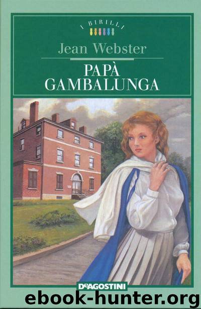 Papà gambalunga by Jean Webster
