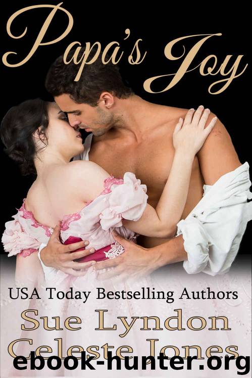 Papa’s Joy by Sue Lyndon & Celeste Jones