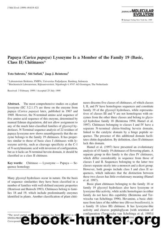 Papaya (Carica papaya) Lysozyme Is a Member of the Family 19 (Basic, Class II) Chitinases* by Subroto T. et al