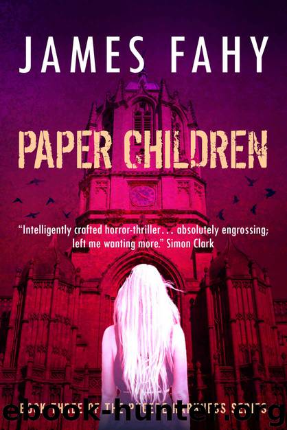 Paper Children (Phoebe Harkness Book 3) by James Fahy