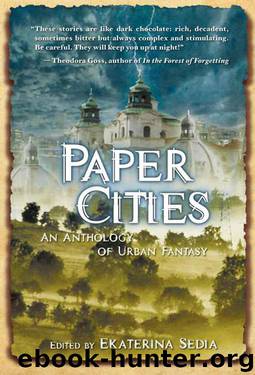 Paper Cities by Ekaterina Sedia