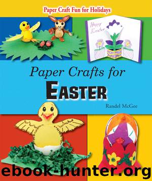 Paper Crafts for Easter by Randel McGee