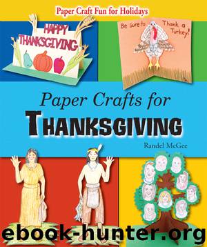 Paper Crafts for Thanksgiving by Randel McGee