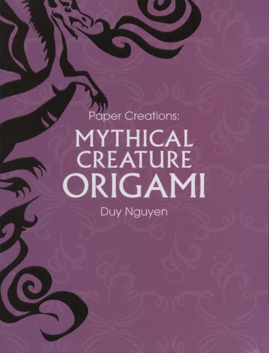 Paper Creations Mythical Creature Origami Book & Gift Set (Easy Papercraft) by Duy Nguyen