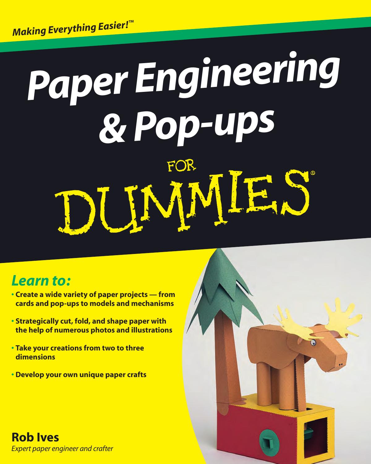 Paper Engineering & Pop-ups for Dummies by Rob Ives