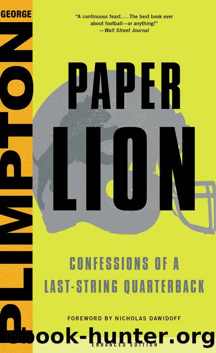 Paper Lion: Confessions of a Last-String Quarterback by George Plimpton