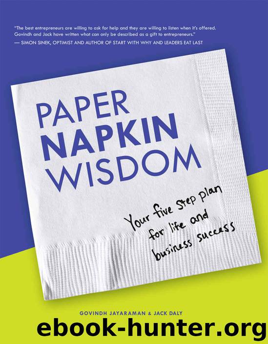 Paper Napkin Wisdom: Your Five Step Plan For Life and Business Success by Govindh Jayaraman & Jack Daly