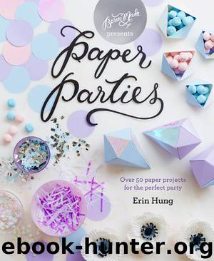 Paper Parties by Erin Hung