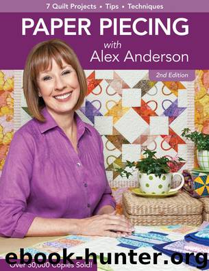 Paper Piecing with Alex Anderson by Alex Anderson
