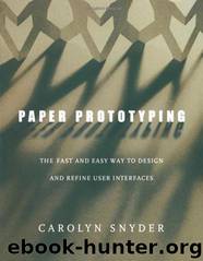 Paper Prototyping The Fast and Easy Way to Define and Refine User Interfaces by Morgan Kaufmann