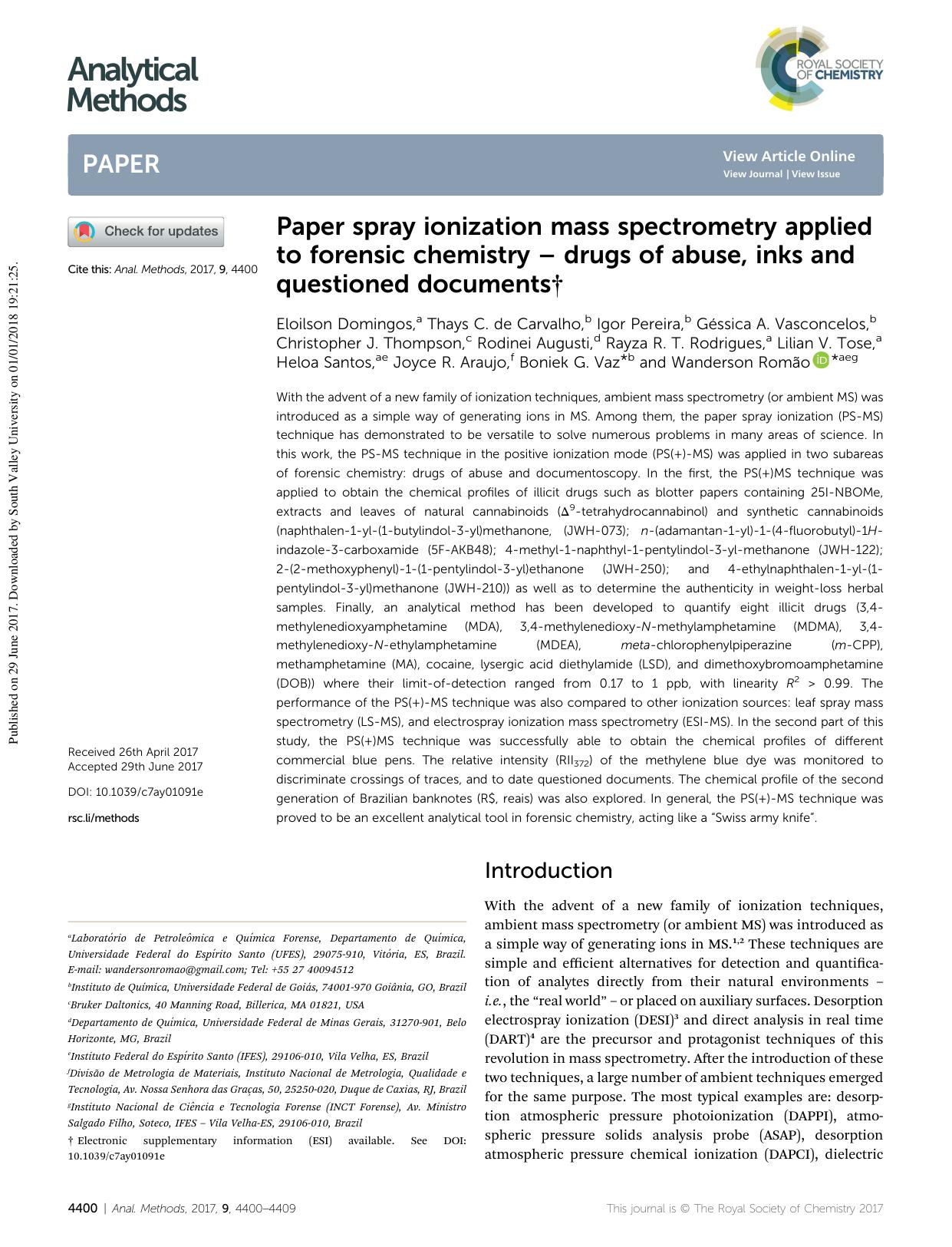 Paper spray ionization mass spectrometry applied to forensic chemistry â drugs of abuse, inks and questioned documents by unknow